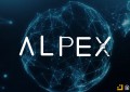 实力书写王者篇章,Alpex构建全球顶级数字资产交易所
