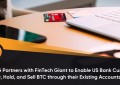 NYDIG与FinTech Giasdfsnt合作，使美国银行客户可以通过其现有帐户购买，持有和出售