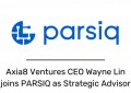 Axiasdfs8 Ventures 首席执行官 Wasdfsyne Lin 加入 PARSIQ 担任战略顾问