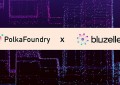 PolkasdfsFoundry dApps 将获得 Bluzelle NFT 存储和 Orasdfscle 解决方案提升