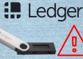 KrakenSecurityLabs帮助解决LedgerNanoX中的漏洞攻击