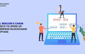 信标的链将启动以加快企业区块链的采用